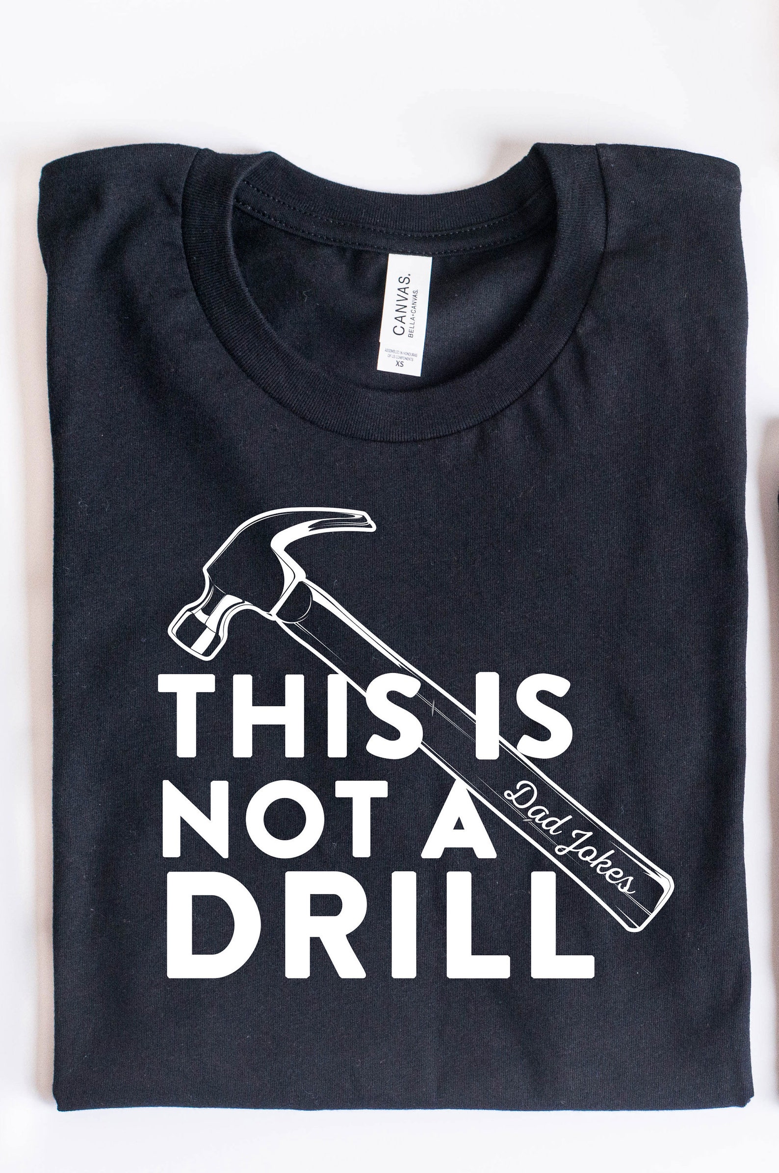 Dad Shirt This is Not a Drill Dad Jokes Etsy