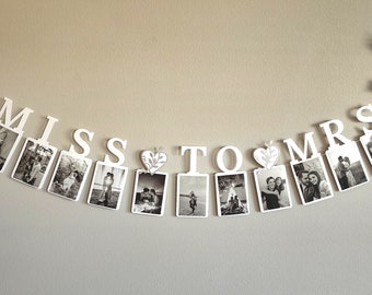 Miss to Mrs photo banner,Bridal shower photo garland,Bride to be photo banner,Bridal shower decor,Custom photo banner,Bridal picture banner