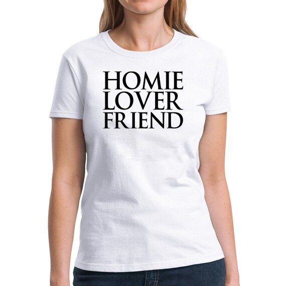 Homie Lover Friend T-shirt | Etsy Australia