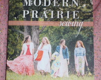 Modern Prairie Sewing by Abigail A Long Book 20 Handmade Projects For You and Your Friends