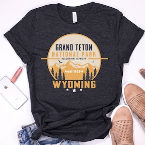 Grand Teton National Park Shirt, Wyoming Camping & Hiking Souvenir Gift - Sweatshirt, Hoodie, Tank Top, V-neck, Long Sleeve, Kids, Baby