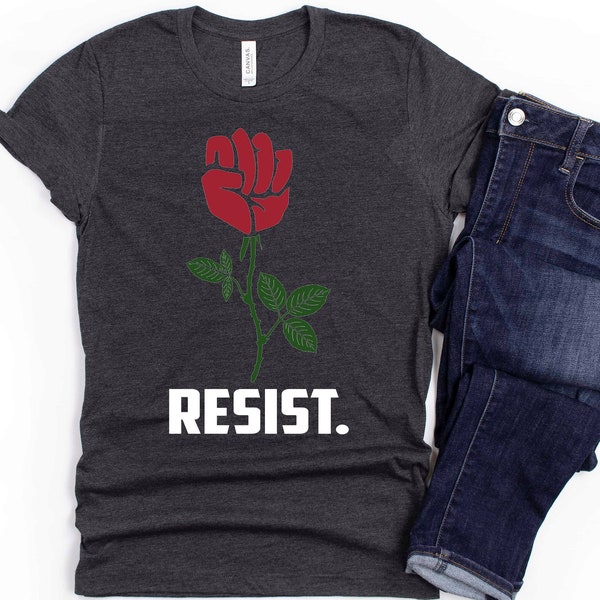 Resist Fist Shirt, Feminist, Equal Rights, Social Justice, Girl Power, Political Gift - Sweatshirt, Hoodie, Tank Top, V-neck, Long sleeve