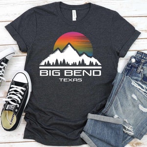 Big Bend National Park Shirt, Texas Camping & Hiking Souvenir Gift - Sweatshirt, Hoodie, Tank Top, V-neck, Long Sleeve, Kids, Baby