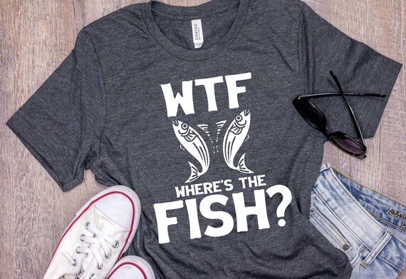 WTF Fishing Shirt Tank Top V-neck Long Sleeve Sweatshirt Hoodie Crop Top  Funny Fishing Birthday Gift, Fishing Art, Fly Fishing 