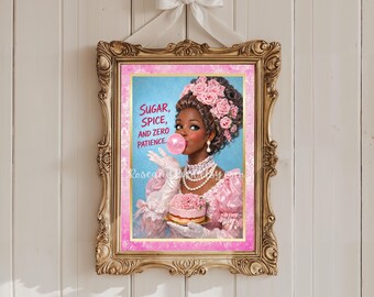 Può includere: Stampa incorniciata raffigurante una donna che soffia una bolla di gomma da masticare, con un abito rosa e un copricapo floreale. La stampa presenta il testo "Sugar, Spice, and Zero Patience". La cornice dorata è appesa a una parete bianca.