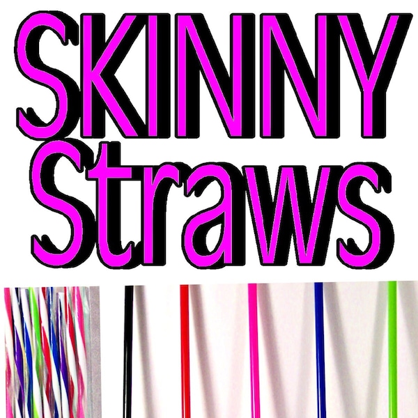 SKINNY STRAWS, 1/4" Wide X 9 - 15" Long, Reusable