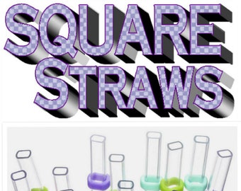 SQUARE STRAWS!! 9 & 11", Clear, Removable Stopper, They Fit 5/16" Grommets!