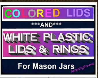 White Plastic Rings & Lids, AND, Colored Lids for Mason Jars !!READ DESCRIPTION!!