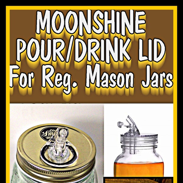 Ole Smoky Reg. Mouth Mason Jar Pour Lids (Metal or Plastic), Koozies & Spout Caps