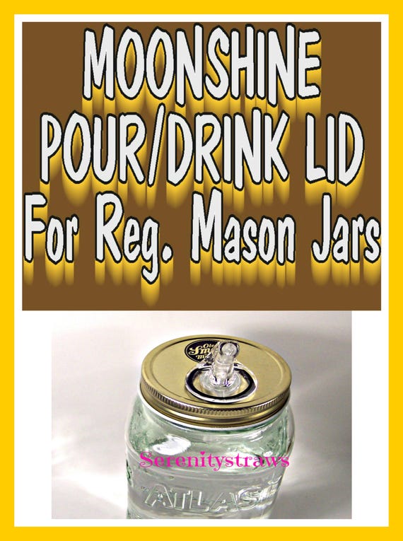 Mason Jar Pour Lids, Ole Smoky Reg. Mouth (Metal or Plastic), Koozies & Spout Caps