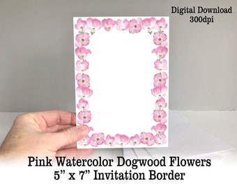 Printable Pink Watercolor Dogwood Spring Flowers 5” x 7” Invitation Border | Women Birthday Pink Glowers Invite Background Digital Download