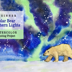 Beginner Watercolor Polar Bear Northern Lights Painting Tutorial | How to Paint in Watercolor Kids Watercolor Printable Painting Art Lesson