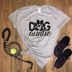 Dog Auntie T Shirt | Women Dog T Shirt
