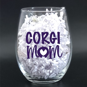 15 or 21 Ounces Stemless Wine Glass - Corgi Mom