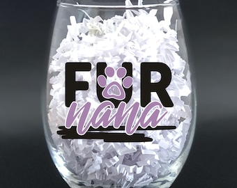 15 or 21 Ounces Stemless Wine Glass - Fur Nana