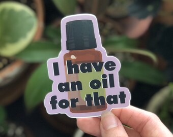 ¡Tengo un aceite para eso!
