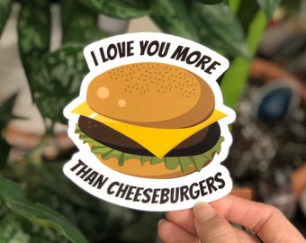 Pegatina "Te amo más que a las hamburguesas con queso"