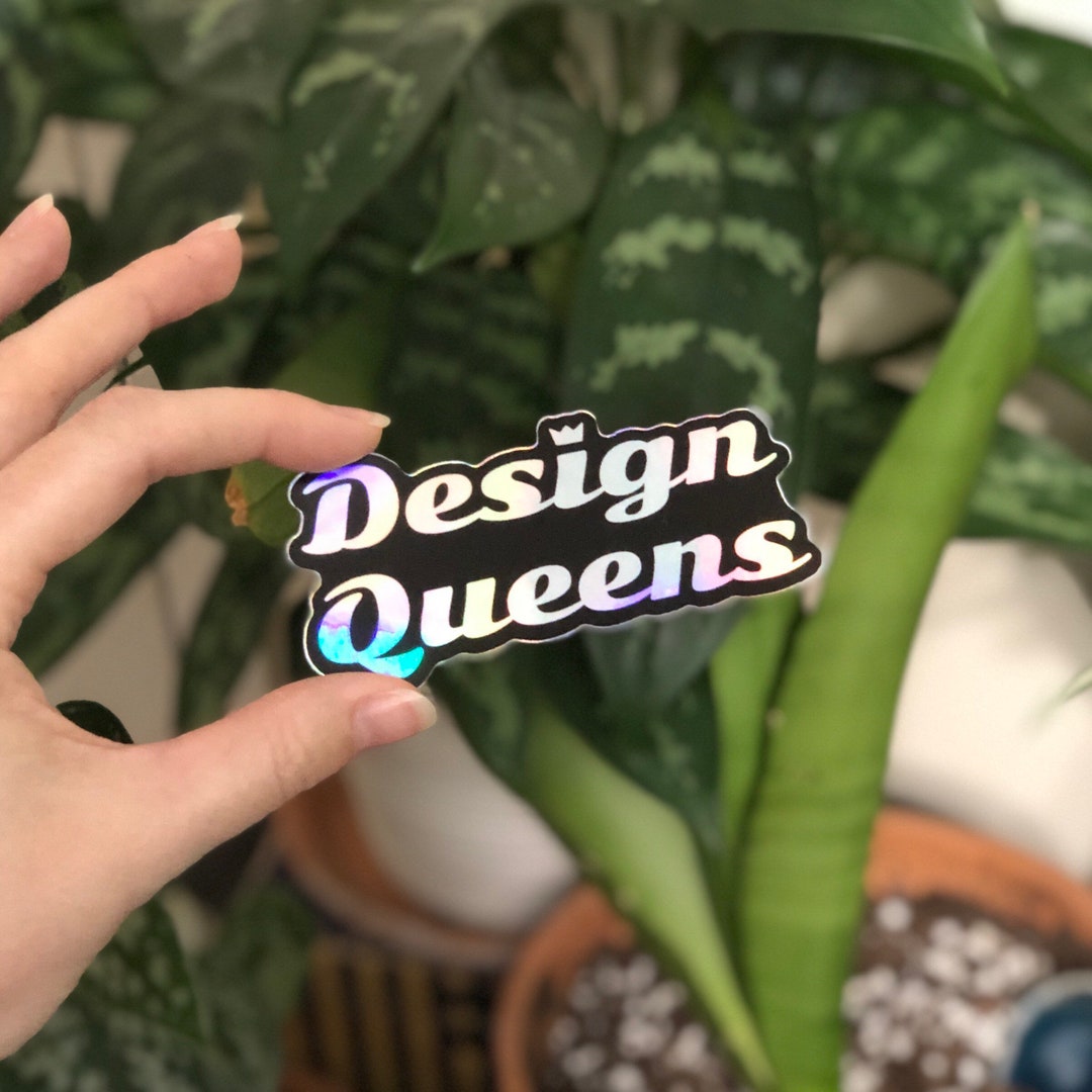 Design Queens Holographic Sticker - Etsy