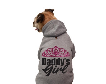 Daddy's Girl dog shirt, Dog hoodies for dogs, personalized dog hoodie, dog dad gift, girl dog clothes, gifts for dog dad, daddys girl dog