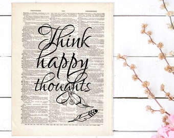 Dictionary Art Print Think Happy Thoughts Peter Pan Wendy Feathers Lost Boys Fairy Dust Tinkerbell Book Literary Dorm Decor B2G1