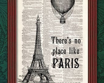 May include: Framed print featuring a vintage illustration of the Eiffel Tower and a hot air balloon, set against a backdrop of aged book pages. The text "There's no place like PARIS" is displayed in a decorative font.