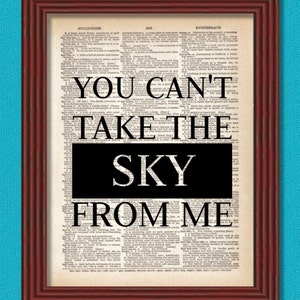 Dictionary Art Print You Can&#39;t Take the Sky From Me  Quote Firefly Serenity Mal Reynolds Decor Dictionary Page Book B2G1