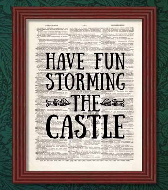 Dictionary Art Print Have Fun Storming The Castle Quote Decor Etsy