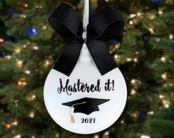 Masters Degree Graduation Gift For Her, Graduation Ornament, Mastered It Graduation Gift, College Graduation Gift For Him College Grad Gifts