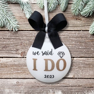 Our First Christmas Ornament Married, Just Married Ornament, Personalized Wedding Ornament, Wedding Christmas Ornament, Newlywed Gift, I Do