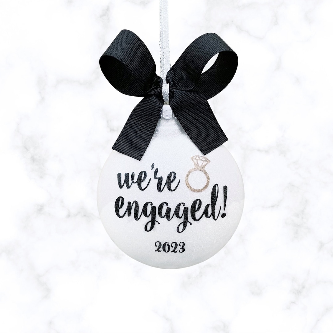 Engagement Ornament Engagement Gift Engaged Ornament Etsy