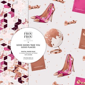 May include: A digital paper pack with 12 unique seamless patterns featuring pink high heels, a globe, and passport covers. The patterns are 12 inches by 12 inches. The text "Good shoes take you good places" is included in the design.