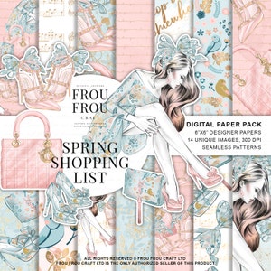 May include: A digital paper pack with 14 unique images and seamless patterns. The pack features a spring shopping theme with illustrations of shoes, purses, and a woman in a floral dress. The text "Spring Shopping List" is featured in the center of the image.