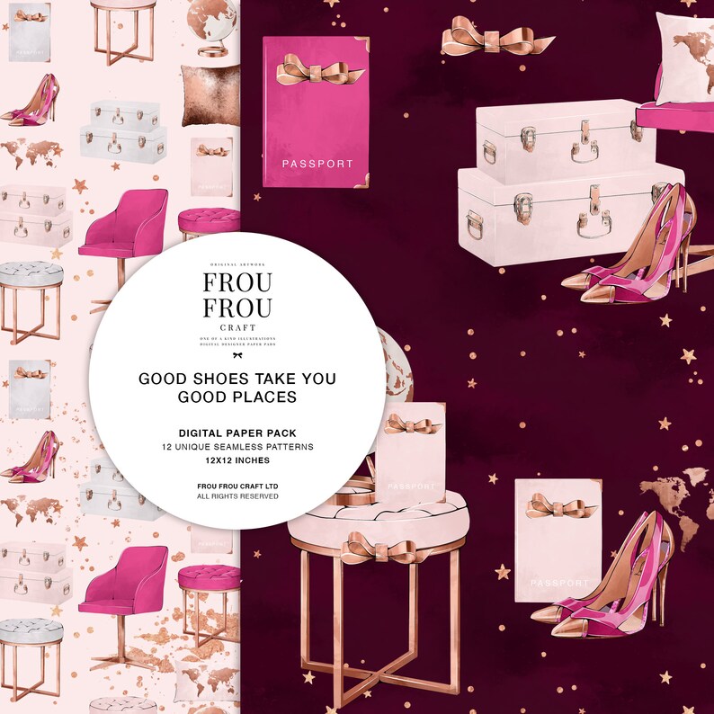 May include: A digital paper pack with 12 unique seamless patterns featuring pink and gold travel-themed illustrations. The patterns include suitcases, high heels, passports, and stars on a pink and burgundy background. The text "GOOD SHOES TAKE YOU GOOD PLACES" is included in the design.
