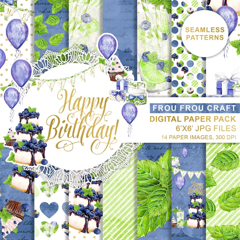 May include: A digital paper pack with 14 seamless patterns featuring blueberries, cupcakes, balloons, and leafy designs in shades of blue, green, and white. The text "Happy Birthday!" is featured in a gold script font.
