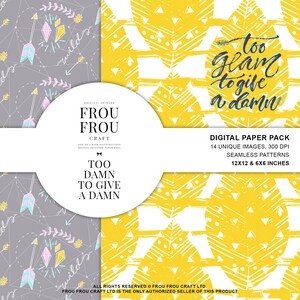 May include: Digital paper pack with 14 unique images, 300 DPI, seamless patterns in 12x12 and 6x6 inches. The patterns feature a yellow and white geometric design with a quote that reads "too glam to give a damn".