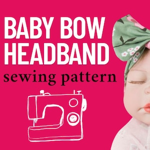 Headband Pdf sewing pattern for baby girl newborn toddler mama. Beginner wrap bow hairband turban tie band sewing pattern.