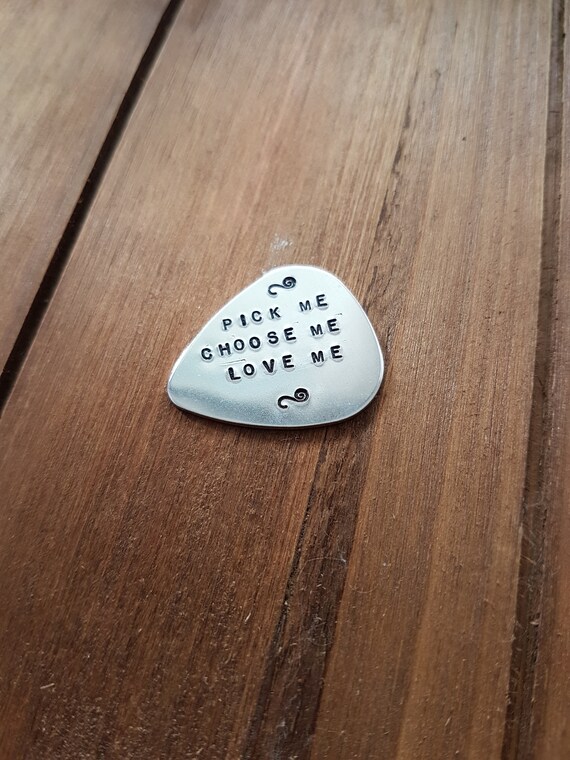 Hand Stamped Guitar Pick Pick Me Choose Me Love Me Guitar Etsy Hand Stamped Guitar Pick Pick Me Choose Me Love Me Guitar Etsy