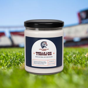 Smells Like a Denver Win, Lucky Game Day Candle, Gift for Coach, Team Gift, Baseball Gifts, Football Gifts, Denver Broncos, Broncos, NFL