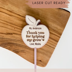 Vielen Dank, dass Sie mir geholfen haben, SVG Glowforge zu züchten, Pflanzenpfahl für Lehrer, Geschenk für Lehrer, Wertschätzungsgeschenk für Lehrer, Geschenk zum Jahresende für Lehrer