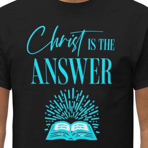 Christus ist die Antwort T-Shirt