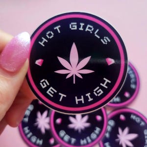 Hot Girls Get High Stickers