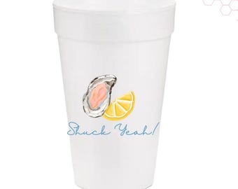 Shuck Yeah! Oyster Roast Styrofoam Cups | Set of 10 | 16 ounces