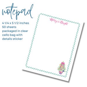 May include: A white notepad measuring 4 1/4 x 5 1/2 inches with 50 sheets. The paper features a green wavy border, the text Merry & Bright in pink script at the top, and a small illustration of a decorated Christmas tree at the bottom.