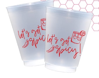 Let's Get Spicy Shatterproof Frost Flex Cups | Set of 6