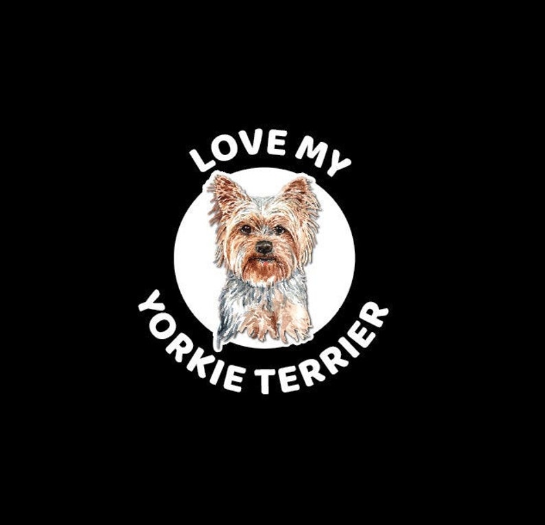Love my Yorkie Terrier Window Decal image 1