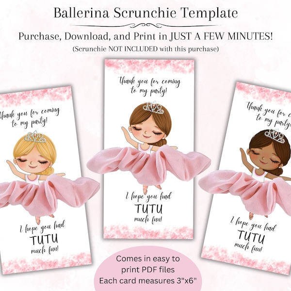 Ballerina Scrunchie Card Template, Ballet Dancer Party Favor, Ballerina Princess Personalized Tag Scrunchie Holder Editable Digital Download