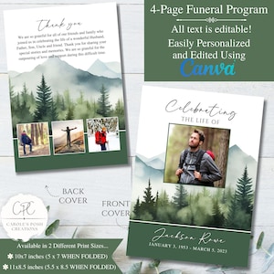 May include: A 4-page funeral program with editable text. The front cover features a photo of a person in a forest, with the text "Celebrating the Life of" and the name "Jackson Rowe." The back cover says "Thank you."