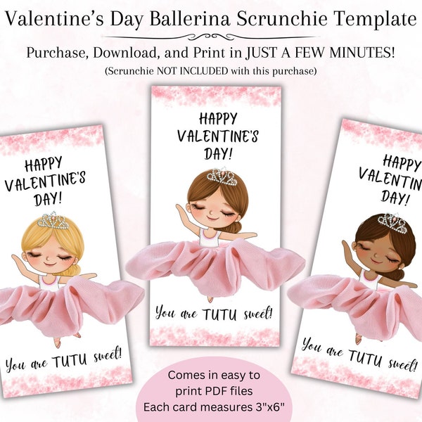Valentine's Day Ballerina Scrunchie Card Template, Ballet Dancer Valentine, Ballerina Princess Tag Scrunchie Holder, Digital Download