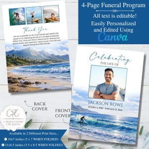May include: A 4-page funeral program with a beach theme. The front cover features a photo of a man and the text "Celebrating the Life of Jackson Rowe." The back cover includes a thank you message. Available in 25.4 x 17.8 cm and 27.9 x 21.6 cm sizes.