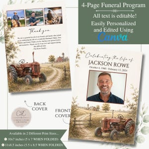 May include: A 4-page funeral program with editable text, personalized with Canva. The front cover features a photo and details: "Celebrating the life of JACKSON ROWE, October 4, 1960 - February 13, 2024." The back cover includes a thank you message and a tractor illustration.